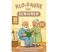 Klo-Pause für Senioren in großer Schrift: Der ideale Begleiter fürs stille Örtchen XXL Rätsel - knacken beim Kacken Lustiges Geschenk für Oma & Opa.