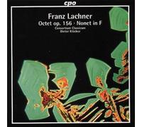 Kloecker - Lachner: Nonet in F Major Octet OP. 156 [Import]