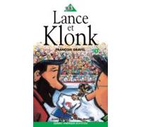 Klonk 02 - Lance Et Klonk (ebook)