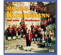 Klostermann,Michael und Seine Musikanten - Ein Herz Für Blasmusik