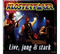 Klostertaler - Live,Jung und Stark