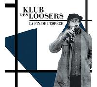 Klub Des Loosers - La Fin de l'Espece [Vinilo]