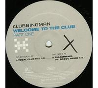 Klubbingman - Welcome to the club-Part 1 (Vocal Club, 2001) / Vinyl Maxi Single [Vinyl 12'']