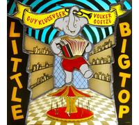 Klucevsek,Guy - Little Big Top