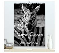 Kluge Sprüche in Schwarz-Weiß (hochwertiger Premium Wandkalender 2026 DIN A2 hoch), Kunstdruck in Hochglanz: Kleine Wegweiser durch den Alltag.