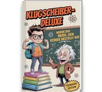 Klugscheißer-Deluxe: Werde der Nerd, den keiner bestellt hat - die Teenager Edition | Über 400 verrückte, nerdige & unnötige Fakten zum Angeben, Staunen & Freunde-Verblüffen (Unnützes Wissen)