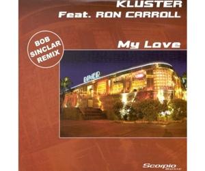 Kluster - My Love (Bob Sinclar Remix)
