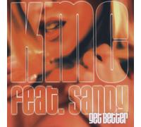 Kmc Feat.Sandy - Get Better