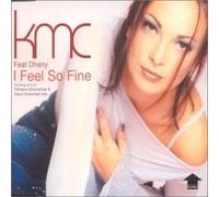 Kmc Ft Dhany - I Feel So Fine