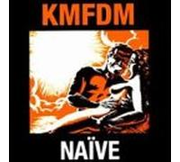 Kmfdm - Naive