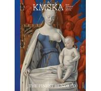 KMSK The Finest Hundred (Hardcover) /anglais (Royal Museum of Fine Arts Antwerp)