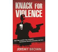 Knack for Violence: Book 1 in the Darwin Knack Series