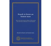 Knack to know an honest man: date of the only known edition, 1596 (mainly from the Dyce collection at S. Kensington)