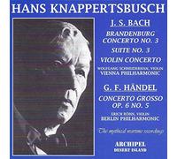 Knappertsbusch - Bach : Concerto Brandebourgeois N°3... - Haendel : Concerto Grosso - Pfitzner : Palestrina, Prélude