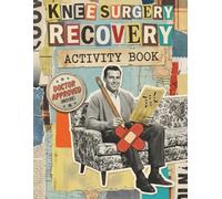 Knee Surgery Recovery Activity Book: 6 in 1 Puzzle Book for Total Knee Replacement, ACL & Orthopedic Surgery Recovery Gift