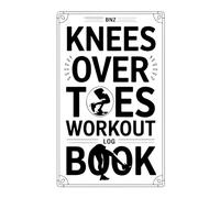 Knees Over Toes Workout Log Book: Track Your Progress and Build Strength with the Knees Over Toes Method