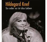 Knef,Hildegard - Oder So Ist das Leben [Import]