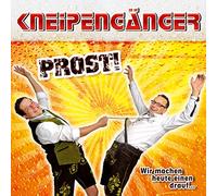 Kneipengänger - Prost! Wir machen heute einen drauf; Stimmungsmusik / Party aus dem Schwarzwald