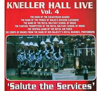 Kneller Hall Live - Volume 4 'Salute To The Sevices'