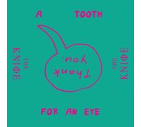 Knife - A Tooth For An Eye [Vinilo]