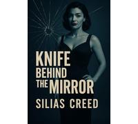 Knife Behind The Mirror (The Trixie Vane Series)