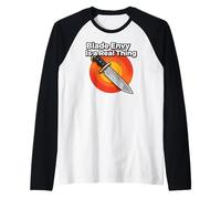 Knife Collector Blade Envy Is A Real Thing Funny Camiseta Manga Raglan
