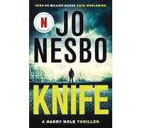 Knife: From the Sunday Times No.1 bestselling king of gripping twists: 12 (Harry Hole, 12)