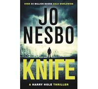 Knife: From the Sunday Times No.1 bestselling king of gripping twists: 12 (Harry Hole, 12)