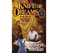 Knife Of Dreams (book Eleven Of The Wheel Of Time)