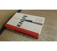 Knife. The Cult. Craft And Culture Of The Cook's Knife: The Culture, Craft and Cult of Cook's Knife