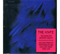 Knife, The - We Share Our Mother's Health