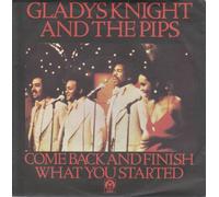 Knight, Gladys & Pips Come Back And Finish What You Started 7" Buddah BDS473 EX 1978