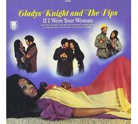 Knight Gladys & the Pips - If I Were Your Woman