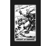 Knight of Swords - Tarot Card Notebook - Card No.53 (Dark Ed.): A5 Ruled Lined Journal Diary Sketchbook Notebook - Knight of Swords (Action and Ambition)