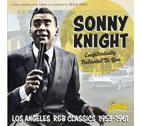 Knight, Sonny - Confidentially Dedicated to You - Los Angeles R&B Classics 1953-1961