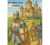 Knights and Castles: A Colouring Book for Children and Adults (Happy Colouring Books)