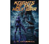 Knights of the Holy War: 3 (Knights of the Round)