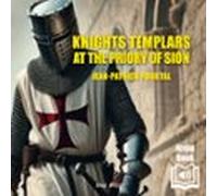 Knights Templars At The Priory Of Sion