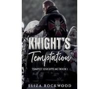 Knight's Temptation: 1 (Tempest Knights MC)