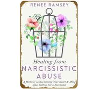 KNIOIL Cartel de metal vintage con texto en inglés «Healing from Narcisistic Abuse-: A Pathway to Reclaiming Your Heart & Mind After Falling for a Narcisist» (Curación del abuso narcisista: un camino