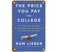 KNIOIL Cartel de metal vintage con texto en inglés "The Price You Pay for College: An Entirely New Road Map for the Biggest Financial Decision Your Family Will Ever Make" (El precio que pagas por la