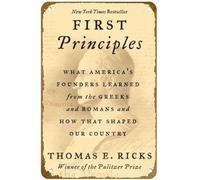 KNIOIL First Principles: What America's Founders Learned from the Greeks and Romans and How That Shaped Our Country, póster de metal vintage, decoración de pared, regalo, 8 x 12 pulgadas