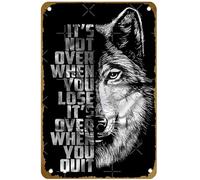 KNIOIL Póster vintage de metal con texto en inglés "It's Not Over When You Lose, It's Over When You Quit - Nighteyes Wolf - Letrero de metal con logotipo de familia, club, bar, cafetería, dormitorio