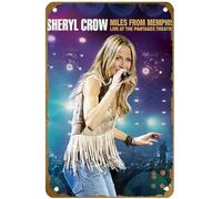 KNIOIL Sheryl Crow - Miles From Memphis - Póster de la película Live At The Pantages Theatre de metal vintage, con logotipo de la familia, club, bar, cafetería, dormitorio, decoración de pared, regalo