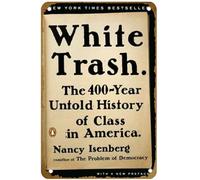 KNIOIL White Trash: The 400-Year Untold History of Class in America - Póster vintage de metal con logotipo familiar, club, bar, cafetería, dormitorio, decoración de pared, regalo, 8 x 12 pulgadas
