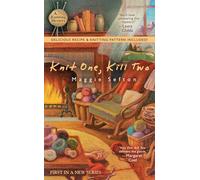 Knit One, Kill Two: 1 (A Knitting Mystery)