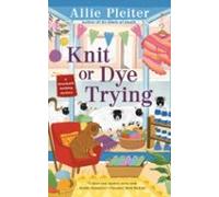 Knit Or Dye Trying (ebook)