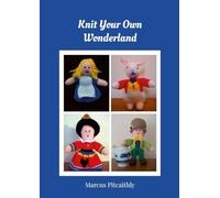 Knit Your Own Wonderland