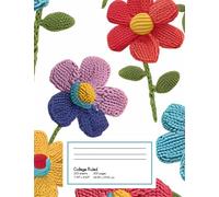 Knitted Garden Flower Fabric Patterns: College Ruled Composition Notebook for Crafters, Students & Floral Enthusiasts