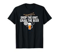 Knitter Craft Beer Drinker Drop The Knit Grab The Beer Camiseta